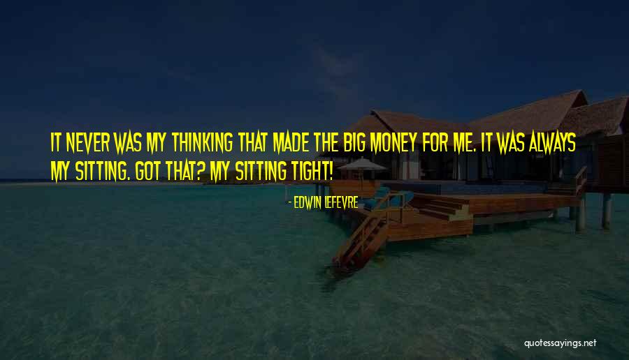 Kozinn Easton Quotes By Edwin Lefevre Kozinn Easton Quotes By Edwin Lefevre