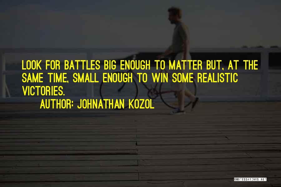Kozol Quotes By Johnathan Kozol