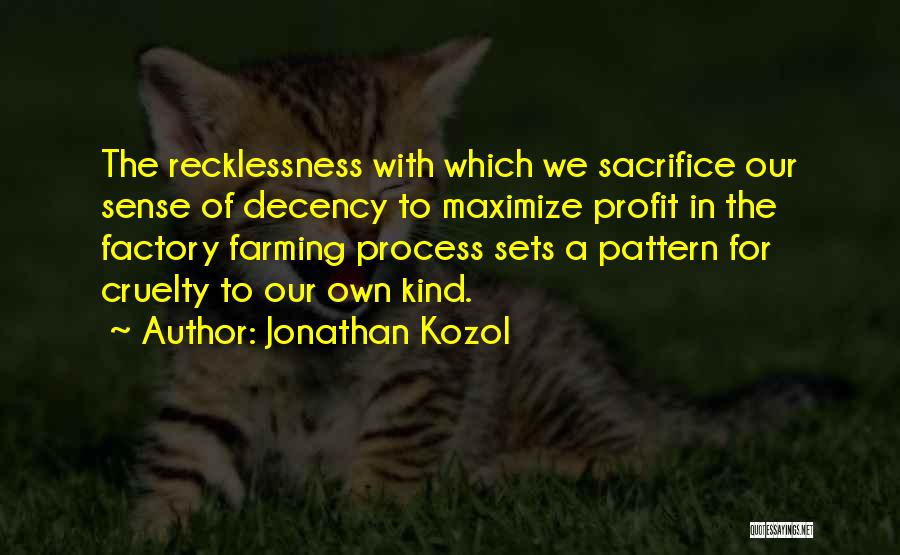 Kozol Quotes By Jonathan Kozol