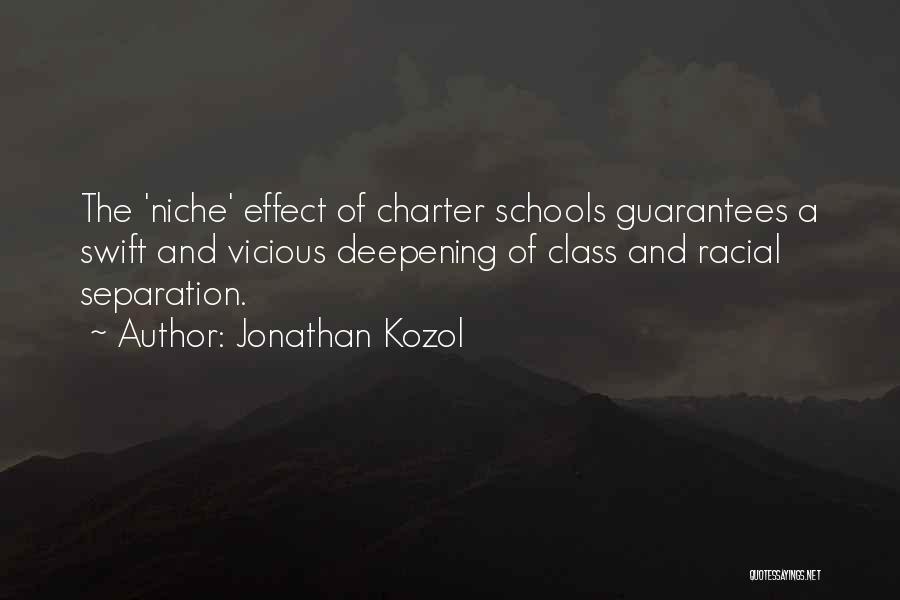 Kozol Quotes By Jonathan Kozol