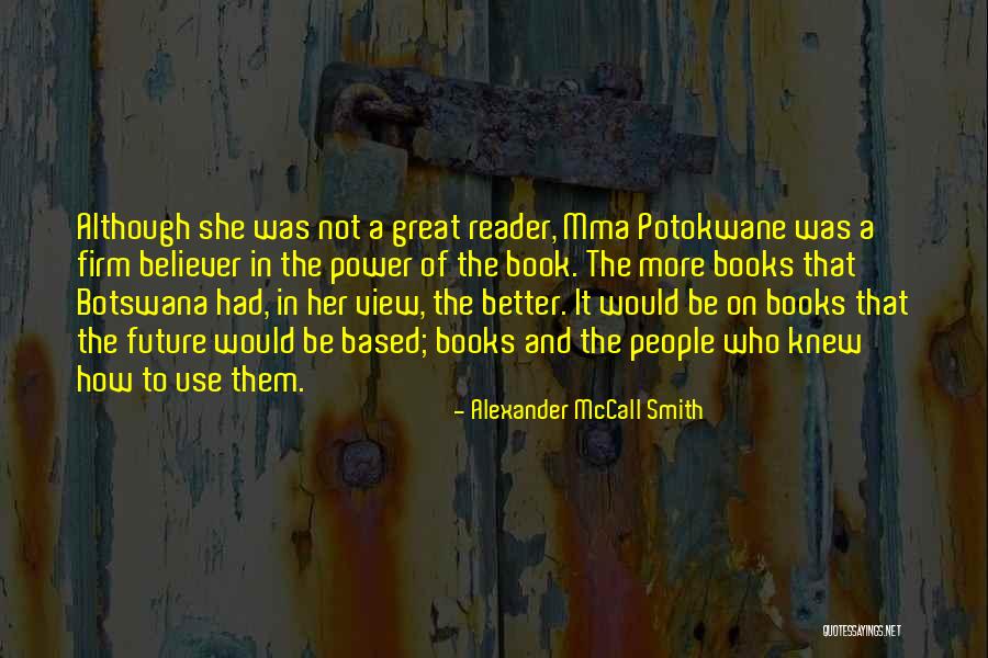 Kozy Korner Quotes By Alexander McCall Smith Kozy Korner Quotes By Alexander McCall Smith