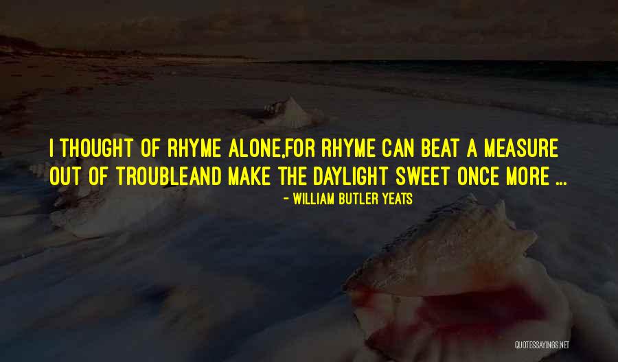 Kozy Korner Quotes By William Butler Yeats Kozy Korner Quotes By William Butler Yeats