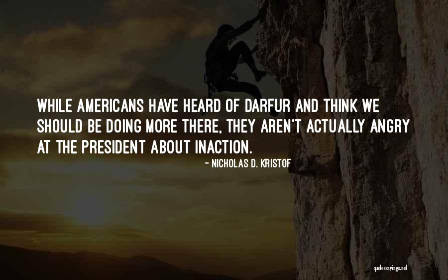 Kpet Radio Quotes By Nicholas D. Kristof Kpet Radio Quotes By Nicholas D. Kristof