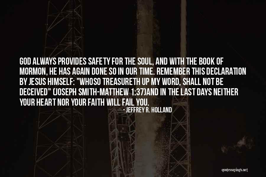Kppc Quotes By Jeffrey R. Holland Kppc Quotes By Jeffrey R. Holland