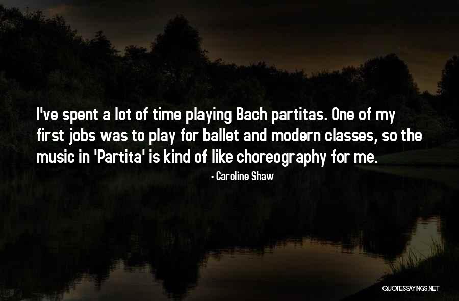 Kprents Quotes By Caroline Shaw Kprents Quotes By Caroline Shaw