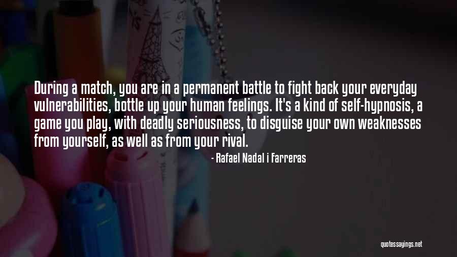 Kprents Quotes By Rafael Nadal I Farreras Kprents Quotes By Rafael Nadal I Farreras