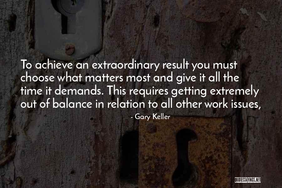 Kr Ek Pr Ve Ek Quotes By Gary Keller Kr Ek Pr Ve Ek Quotes By Gary Keller