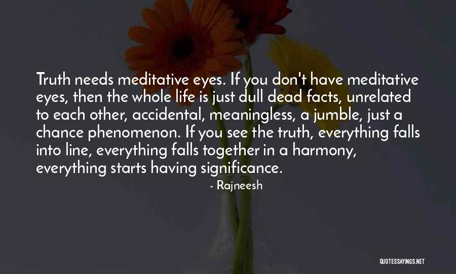 Kraakbeenringen Quotes By Rajneesh Kraakbeenringen Quotes By Rajneesh