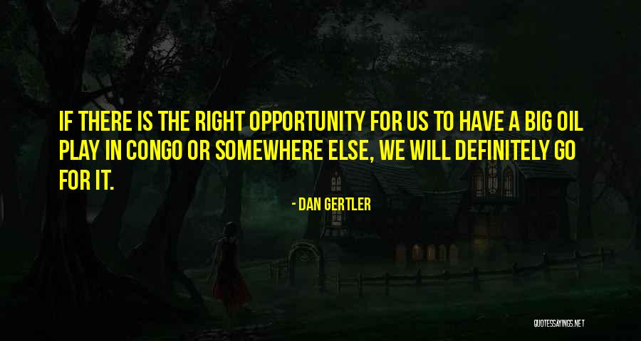 Kraakbeenverbinding Quotes By Dan Gertler Kraakbeenverbinding Quotes By Dan Gertler