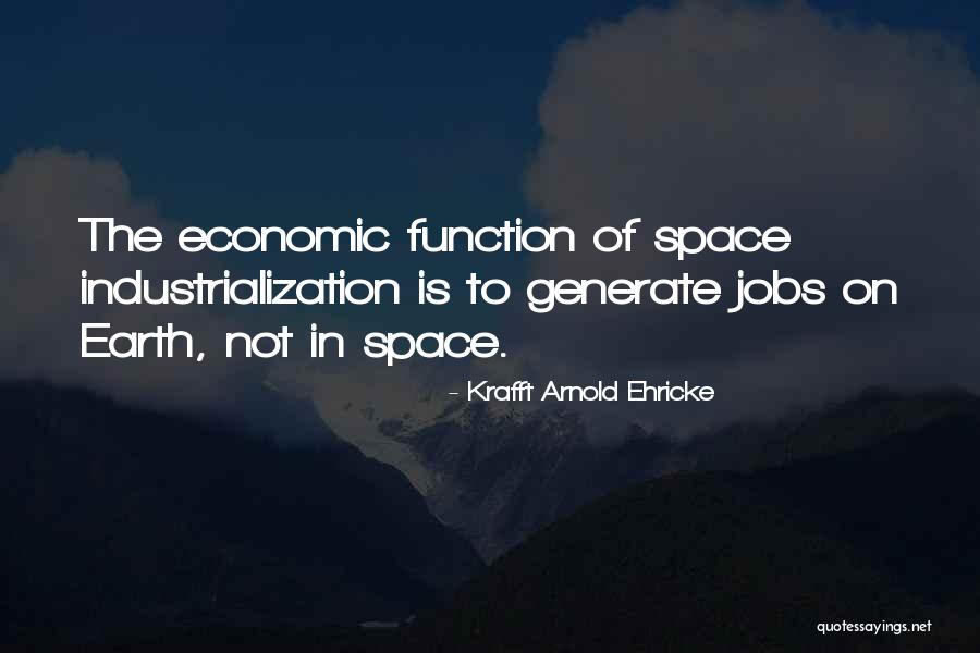 Krafft Arnold Ehricke Quotes 1734975 Krafft Arnold Ehricke Quotes 1734975