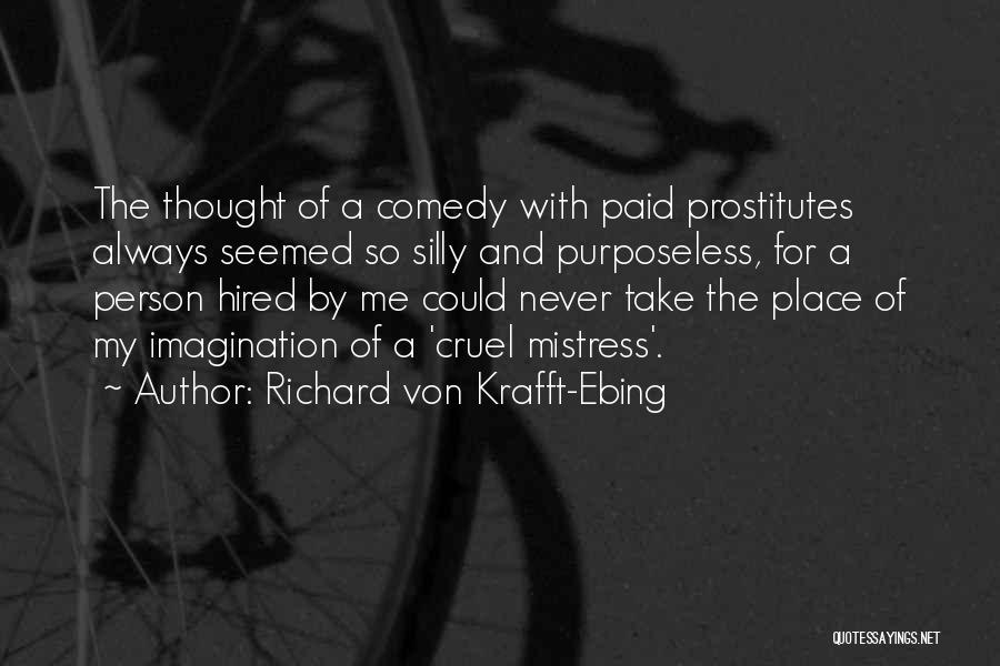 Krafft Ebing Quotes By Richard Von Krafft-Ebing