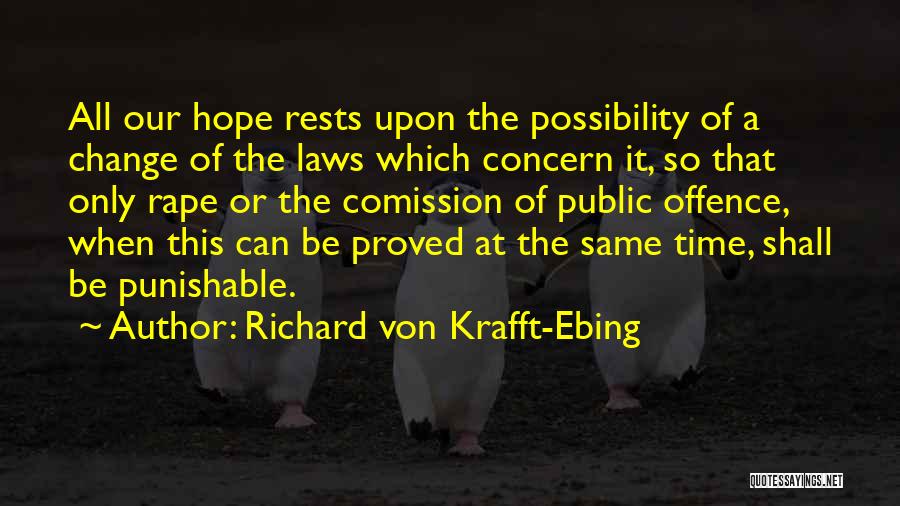 Krafft Ebing Quotes By Richard Von Krafft-Ebing