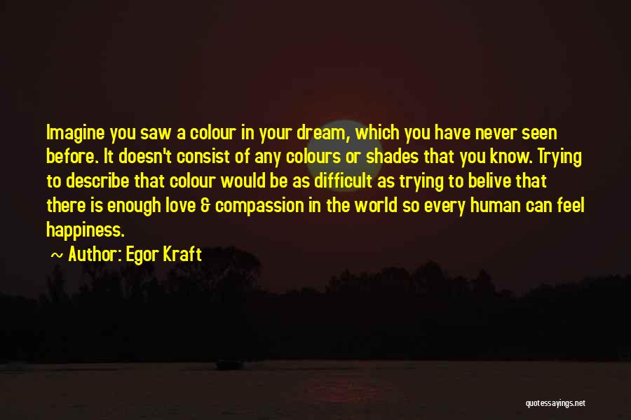 Kraft Quotes By Egor Kraft