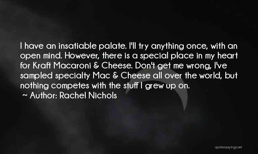 Kraft Quotes By Rachel Nichols