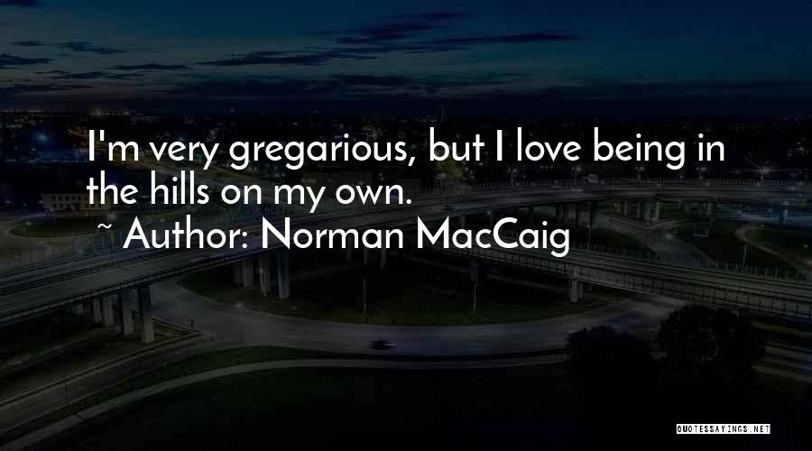 Kragelund Furniture Quotes By Norman MacCaig