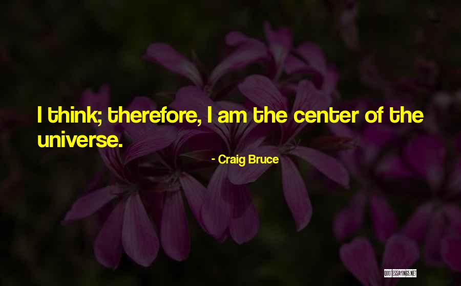 Kraggerud Quotes By Craig Bruce