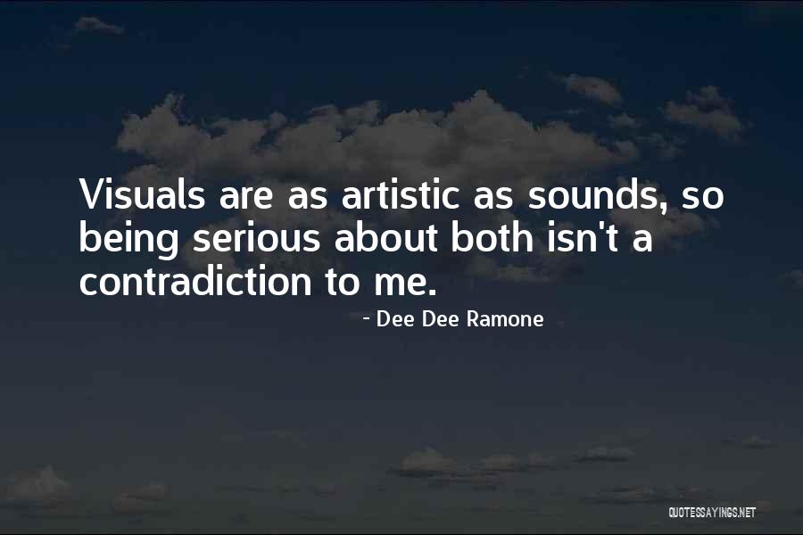 Kraggerud Quotes By Dee Dee Ramone Kraggerud Quotes By Dee Dee Ramone