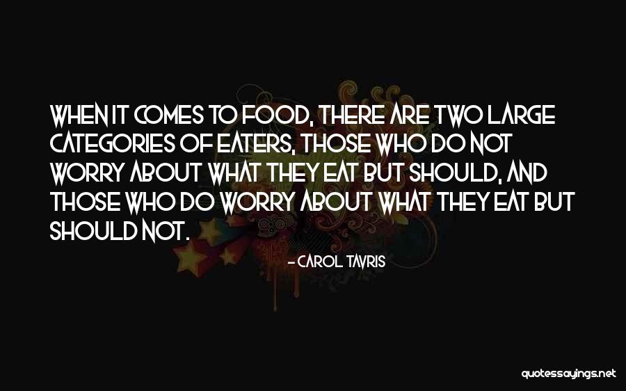 Kragt Joel Quotes By Carol Tavris Kragt Joel Quotes By Carol Tavris