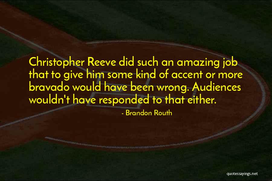 Krahun Tours Quotes By Brandon Routh Krahun Tours Quotes By Brandon Routh