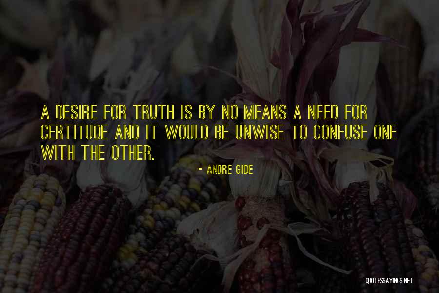 Kraig Ton Quotes By Andre Gide Kraig Ton Quotes By Andre Gide