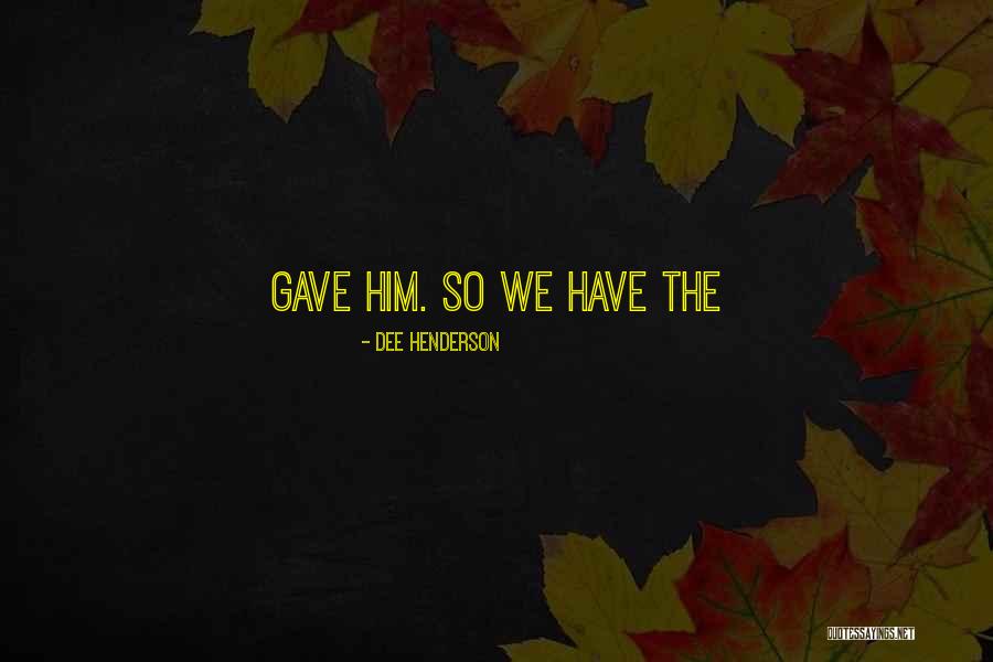 Kraiger Construction Quotes By Dee Henderson Kraiger Construction Quotes By Dee Henderson