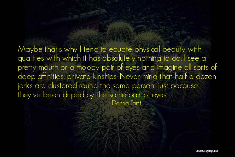 Krajisnik Srbija Quotes By Donna Tartt Krajisnik Srbija Quotes By Donna Tartt