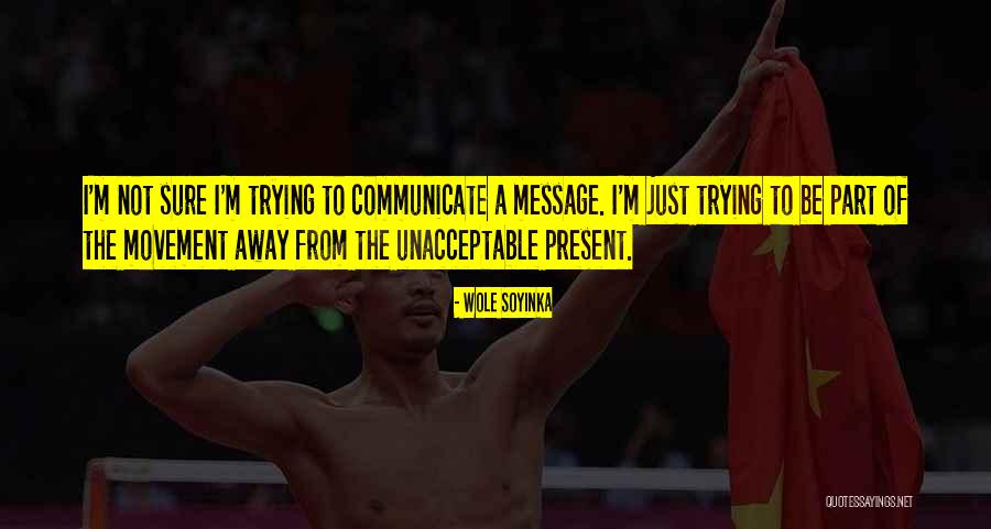 Krajnovic Quotes By Wole Soyinka Krajnovic Quotes By Wole Soyinka