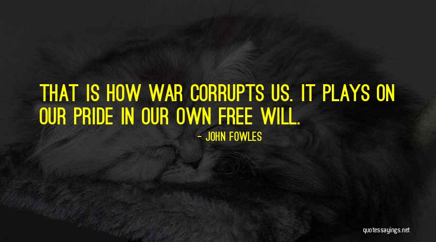 Krakauer Bros Quotes By John Fowles Krakauer Bros Quotes By John Fowles