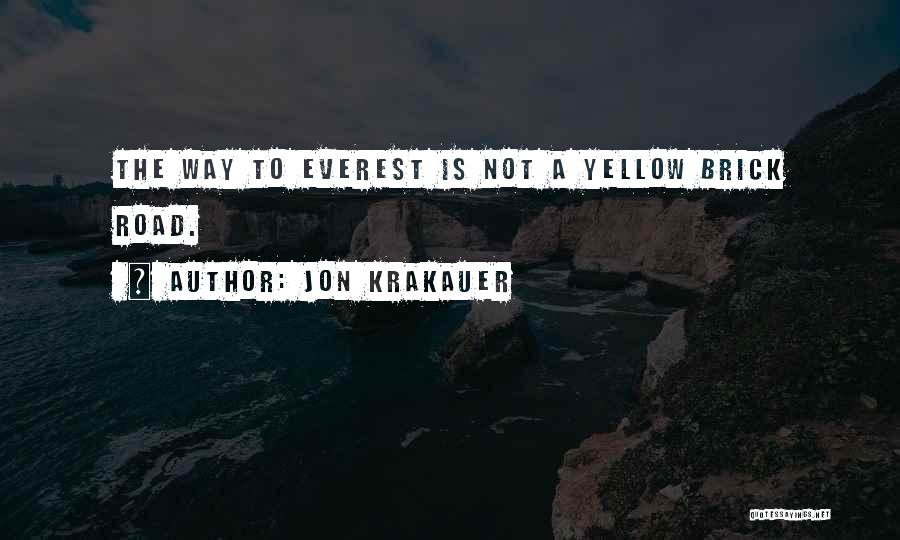 Krakauer Everest Quotes By Jon Krakauer