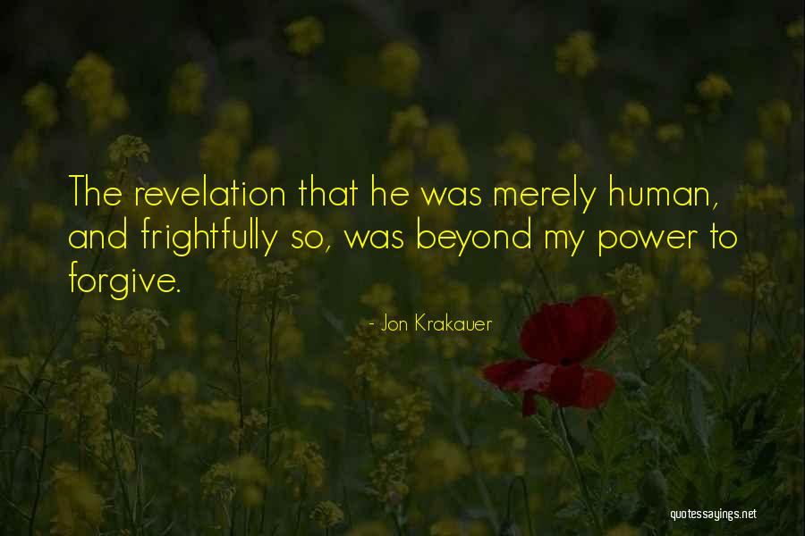Krakauer Into The Wild Quotes By Jon Krakauer Krakauer Into The Wild Quotes By Jon Krakauer