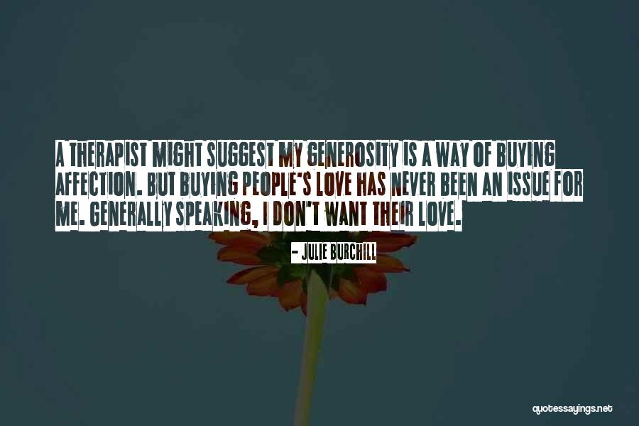 Krakoff Leadership Quotes By Julie Burchill Krakoff Leadership Quotes By Julie Burchill