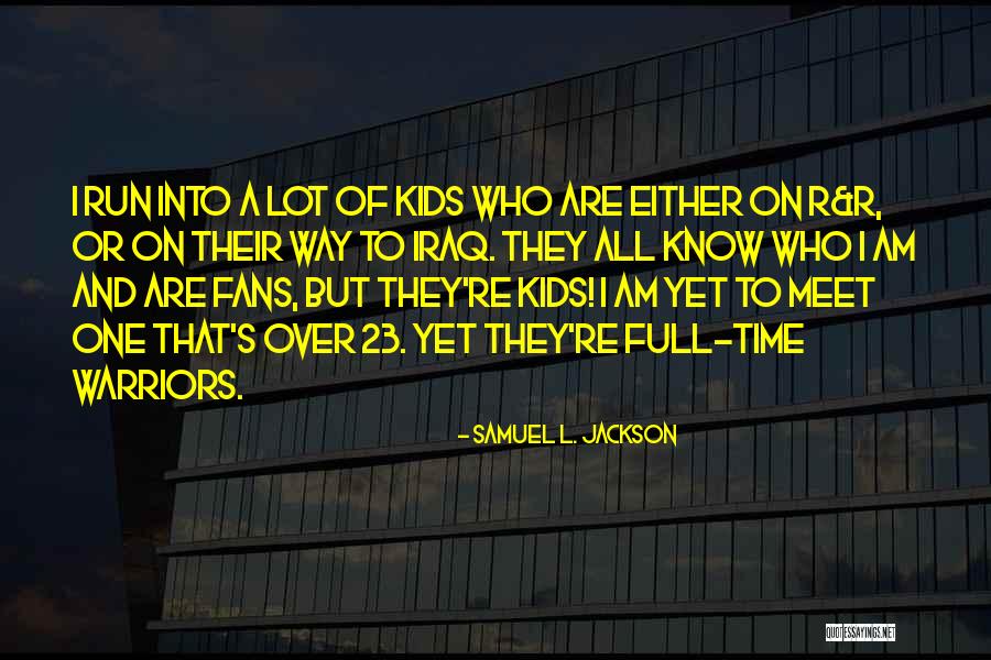Kralls Excavation Quotes By Samuel L. Jackson Kralls Excavation Quotes By Samuel L. Jackson