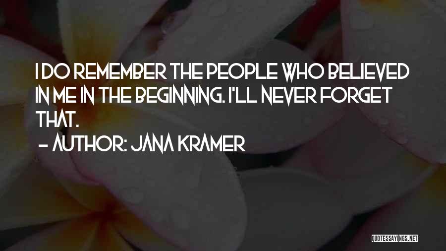 Kramer Best Quotes By Jana Kramer