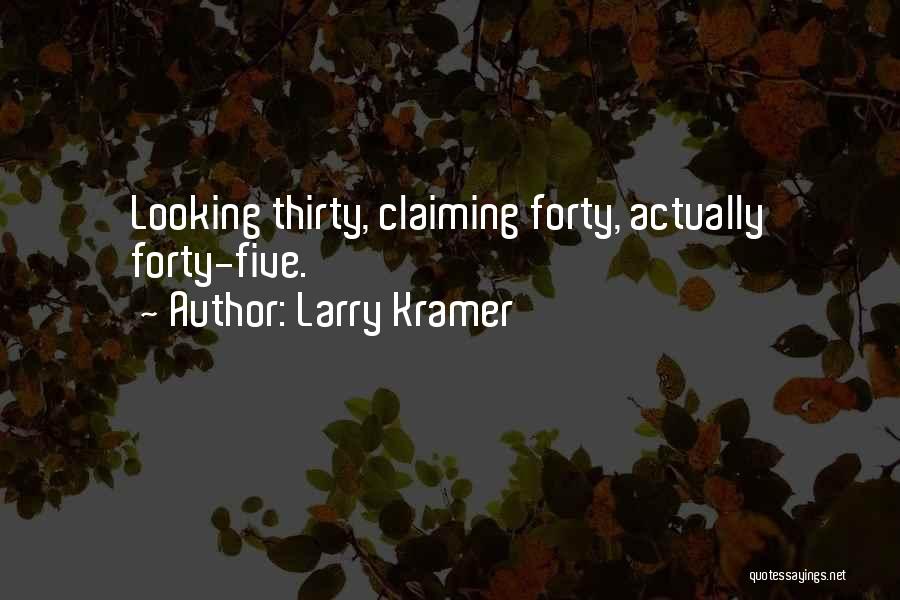 Kramer Best Quotes By Larry Kramer