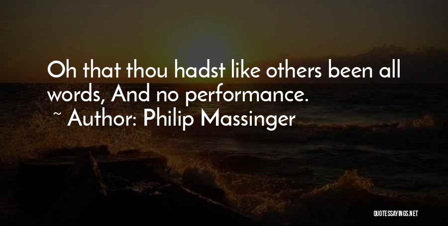 Kramkar Quotes By Philip Massinger