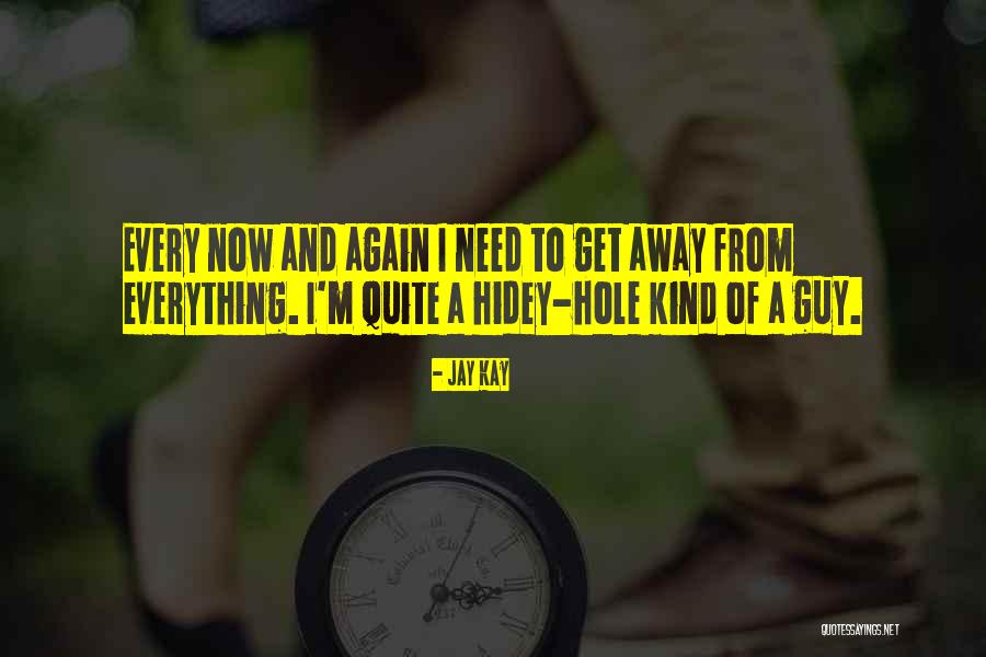 Krankheiten In Afrika Quotes By Jay Kay Krankheiten In Afrika Quotes By Jay Kay