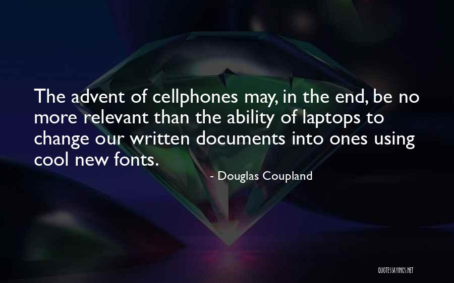 Krappe Clothes Quotes By Douglas Coupland Krappe Clothes Quotes By Douglas Coupland