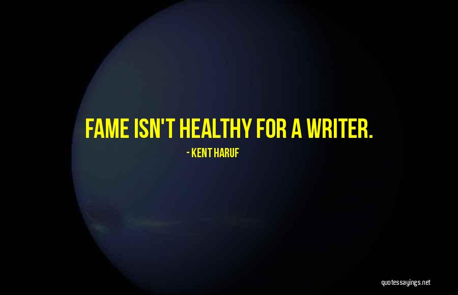 Kras Kickers Quotes By Kent Haruf Kras Kickers Quotes By Kent Haruf