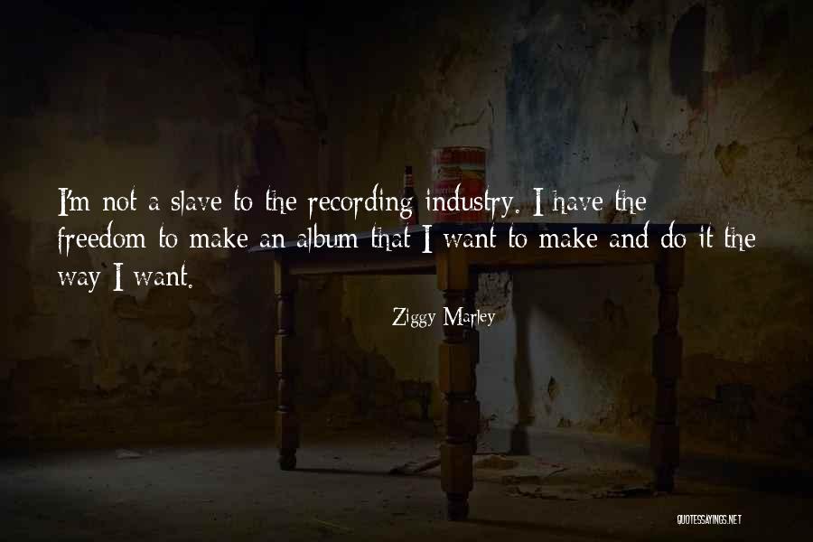Kras Kickers Quotes By Ziggy Marley Kras Kickers Quotes By Ziggy Marley