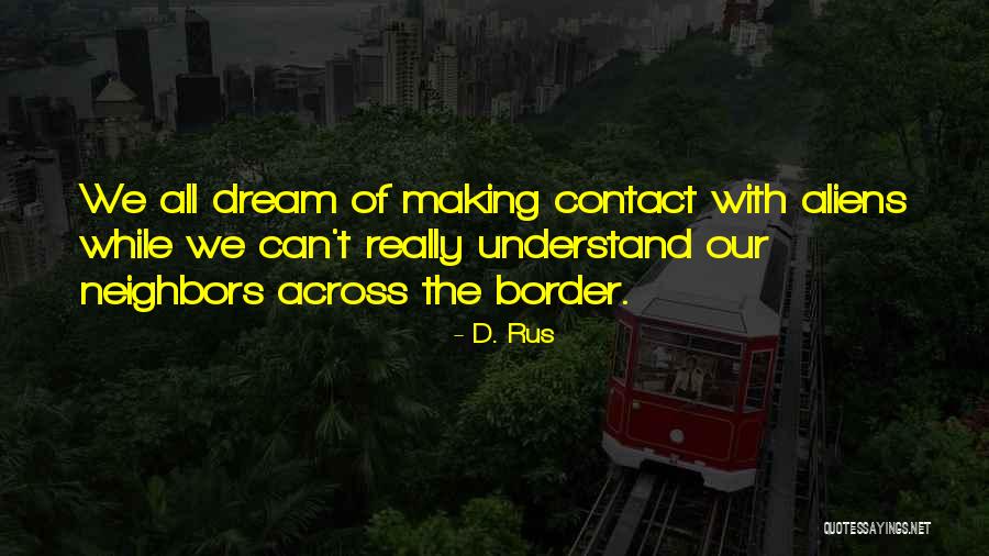 Krasavage Quotes By D. Rus Krasavage Quotes By D. Rus