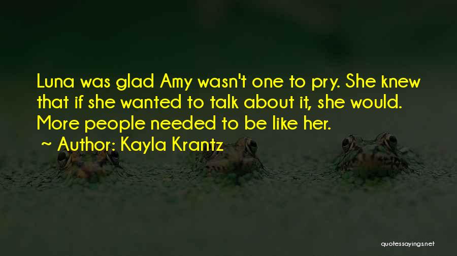 Krasel Quotes By Kayla Krantz