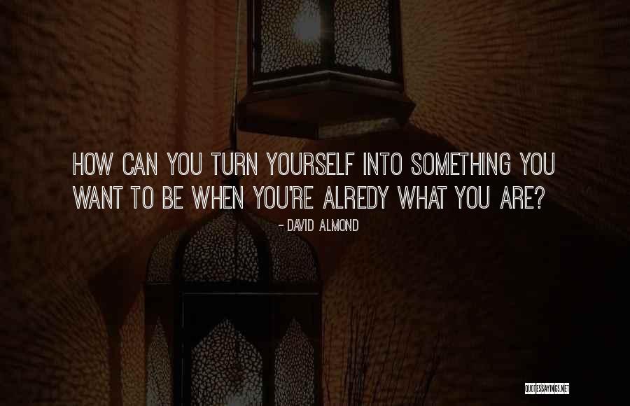 Kraski Procesi Quotes By David Almond Kraski Procesi Quotes By David Almond