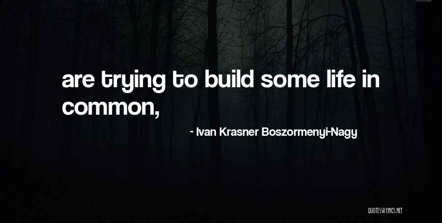 Krasner Krasner Quotes By Ivan Krasner Boszormenyi-Nagy Krasner Krasner Quotes By Ivan Krasner Boszormenyi-Nagy
