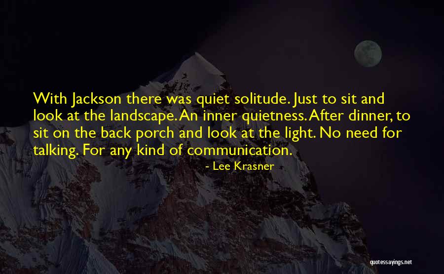 Krasner Krasner Quotes By Lee Krasner Krasner Krasner Quotes By Lee Krasner