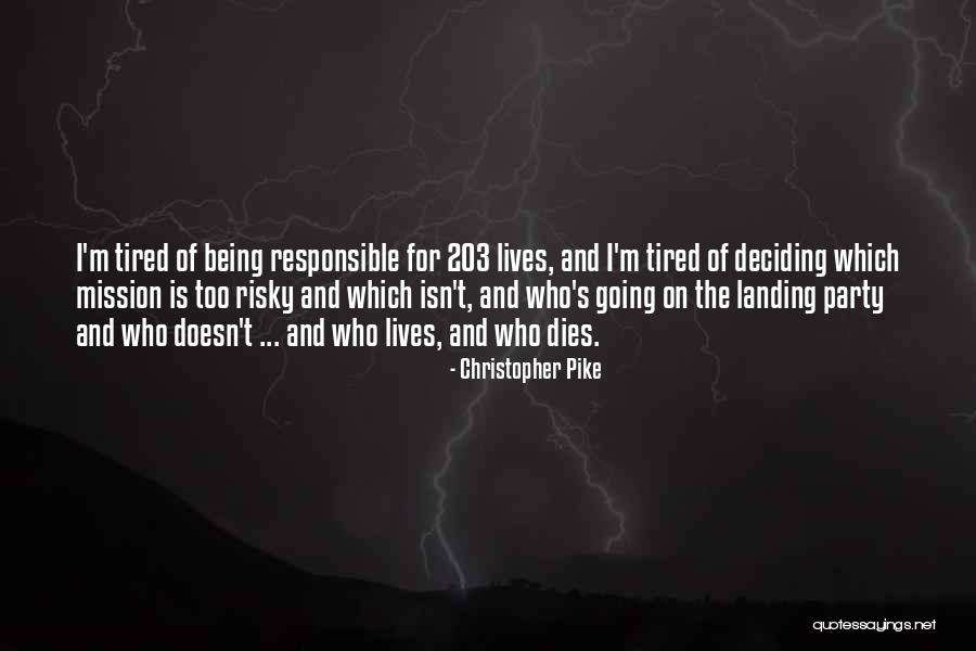 Krasney Forum Quotes By Christopher Pike Krasney Forum Quotes By Christopher Pike