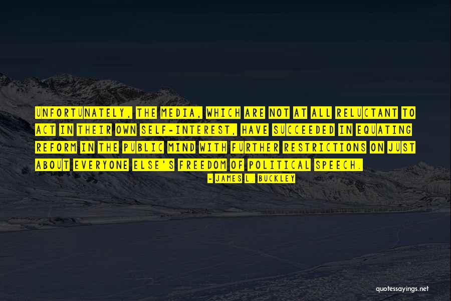 Krasney Forum Quotes By James L. Buckley Krasney Forum Quotes By James L. Buckley