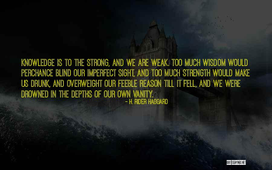 Krasnik Nasze Quotes By H. Rider Haggard Krasnik Nasze Quotes By H. Rider Haggard