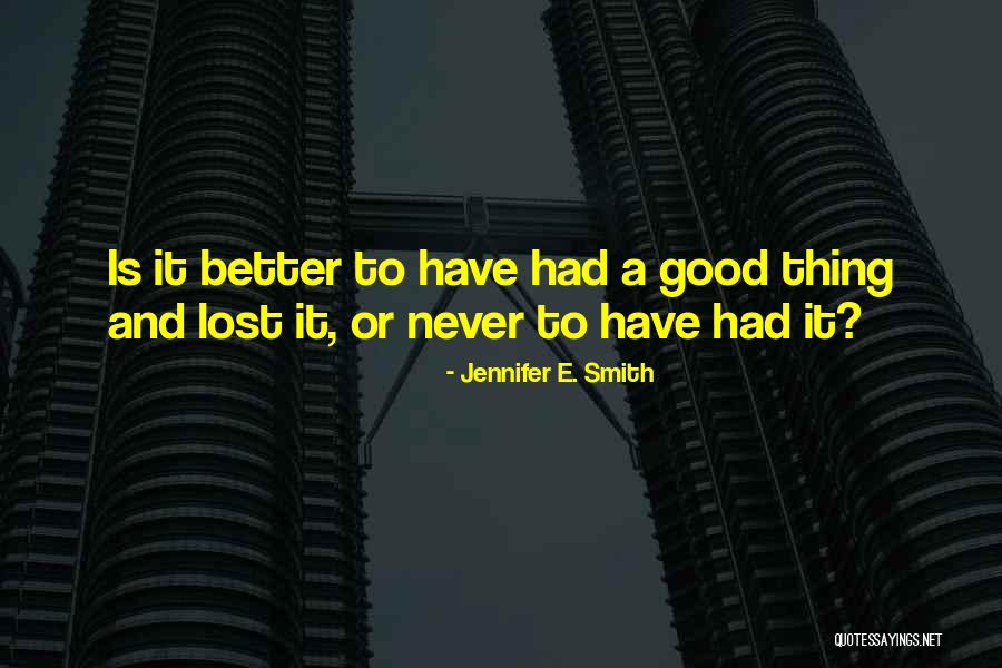 Krasnik Nasze Quotes By Jennifer E. Smith Krasnik Nasze Quotes By Jennifer E. Smith