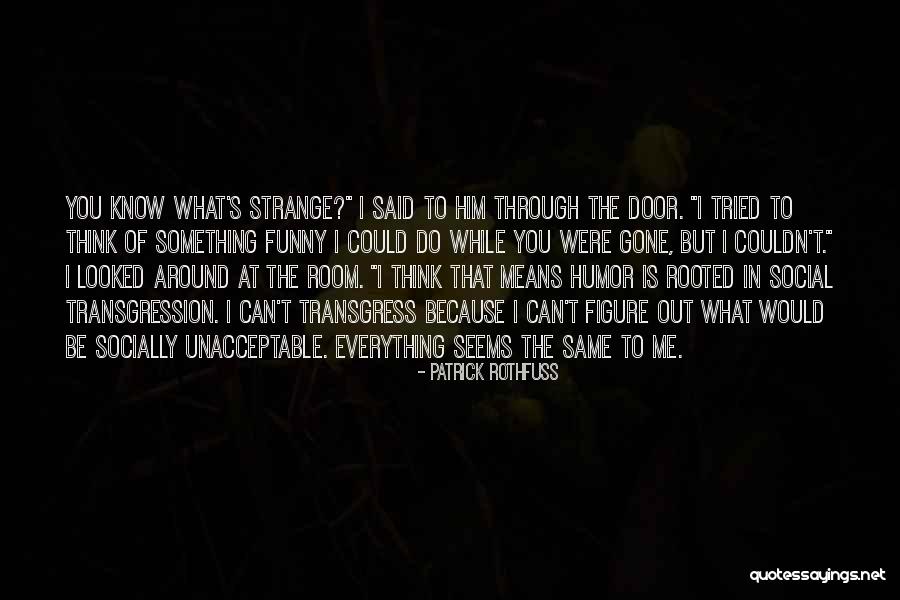 Krasnow Building Quotes By Patrick Rothfuss Krasnow Building Quotes By Patrick Rothfuss