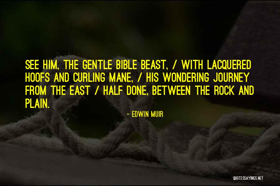 Krasnyansky Musical Sphere Quotes By Edwin Muir Krasnyansky Musical Sphere Quotes By Edwin Muir